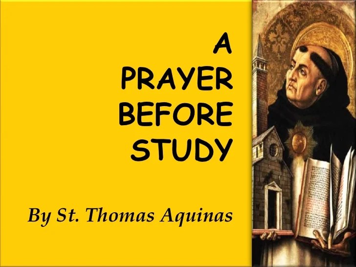 Prayer before studying study thomas aquinas st exam board prayers students say time choose visit god